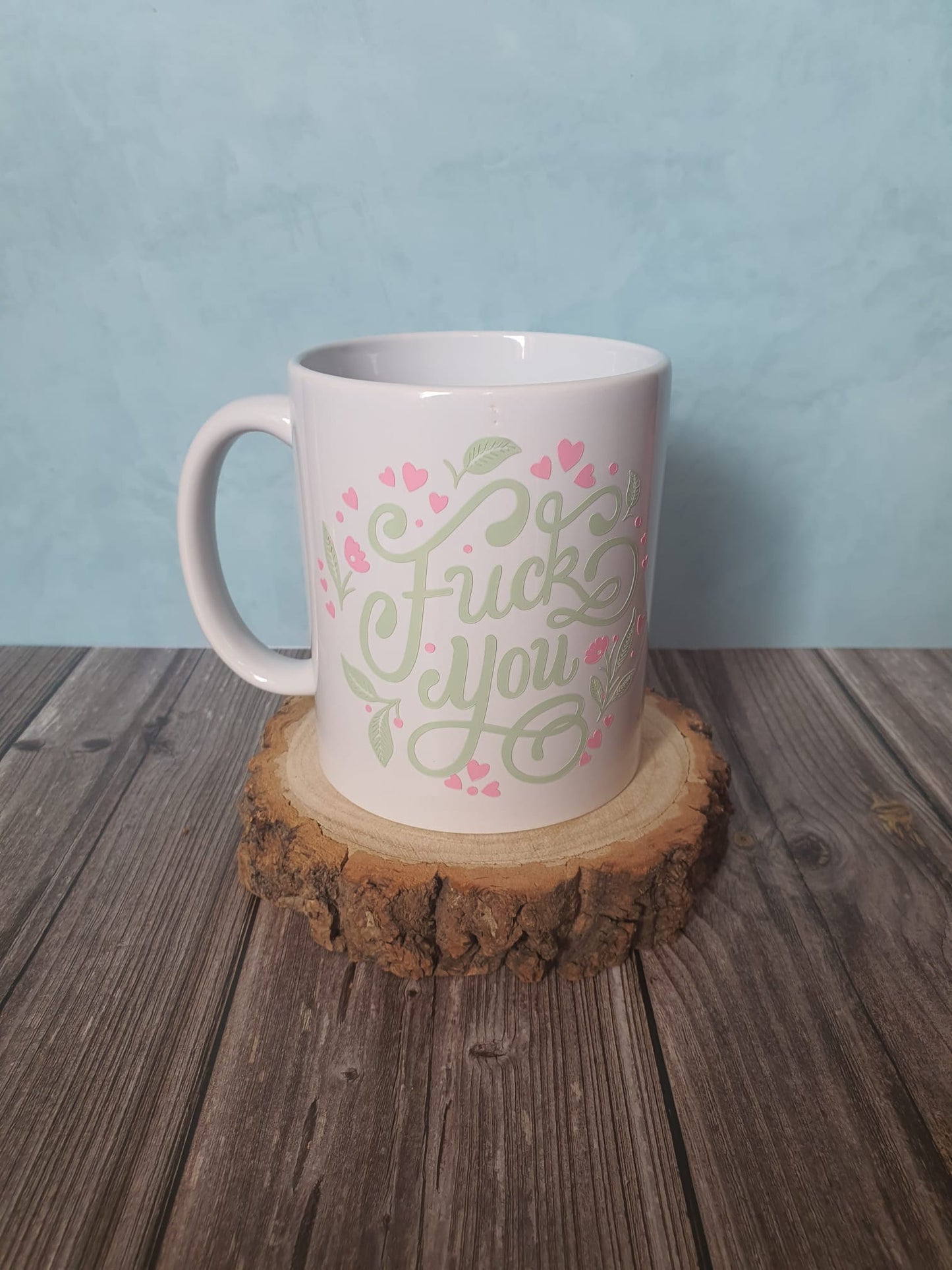 F**K you explicit mug